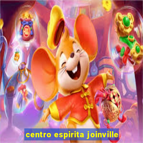 centro espirita joinville